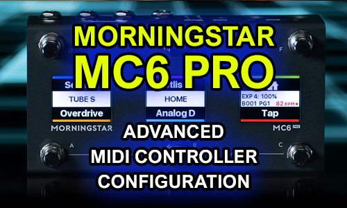 morningstar mc6 pro advanced midi controller configuration