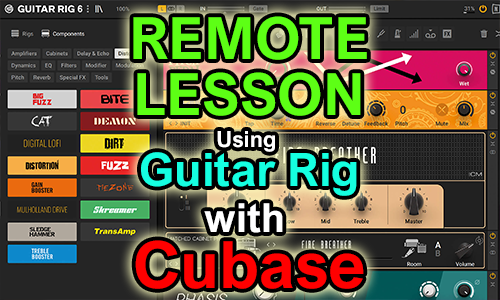 Remote Lesson Using Guitar Rig With Cubase