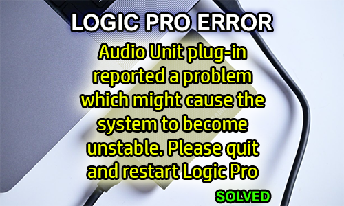 Logic Pro 10.8.1 Error Message Using Kontakt- Solved - Audio Support