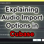 Audio Importing at Wrong Speed in Cubase – Solved