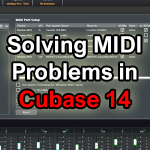 MIDI Keyboard Not Working With Cubase 14 – Solved