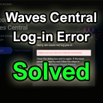 Waves Central PC Login Issue Solved: Default Browser Not Set