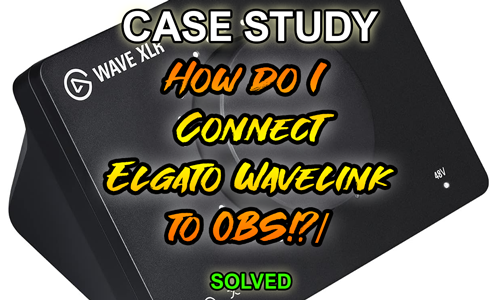Elgato Wave Link &amp; OBS: Solving No Microphone Audio in Stream and In-Game Chat
