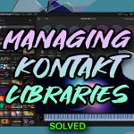 Managing Native Instruments Komplete Libraries in Kontakt