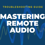 Mastering Remote Audio Routing: Pro Tips for DAW to Zoom, OBS, and Live Streaming