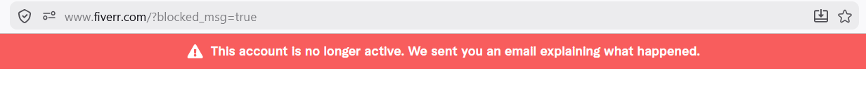 Fiverr account no longer active notice